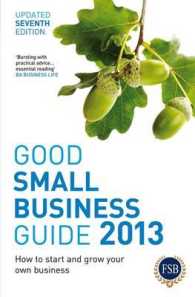 Good Small Business Guide 2013， 7th Edition: How to Start and Grow Your Own Business