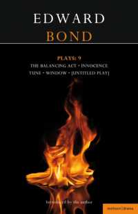 Bond Plays: 9 : Innocence; Window, Tune, Balancing Act; the Edge (Contemporary Dramatists)