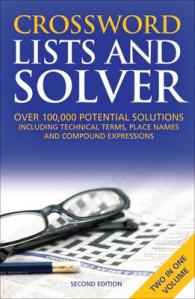 Crossword Lists & Crossword Solver: Over 100,000 potential solutions including technical terms, place names and compound expressions （2ND）