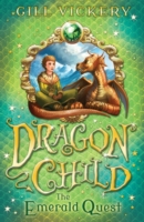 The Emerald Quest: DragonChild Book 1 (DragonChild)