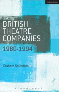British Theatre Companies: 1980-1994 : Joint Stock, Gay Sweatshop, Complicite, Forced Entertainment, Women's Theatre Group, Talawa (British Theatre Companies: from Fringe to Mainstream)