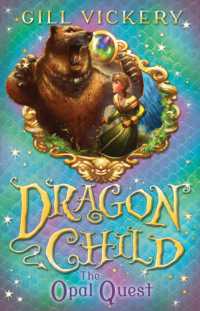 The Opal Quest : DragonChild book 2 (Dragonchild)