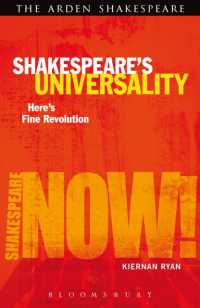 シェイクスピアの普遍性<br>Shakespeare's Universality: Here's Fine Revolution (Shakespeare Now!)