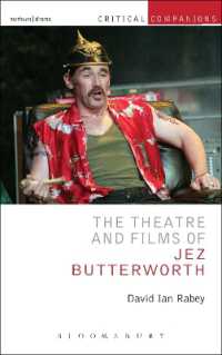 The Theatre and Films of Jez Butterworth (Critical Companions)