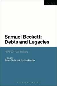 Samuel Beckett: Debts and Legacies : New Critical Essays (Plays and Playwrights)