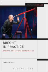 Brecht in Practice : Theatre, Theory and Performance (Methuen Drama Engage)