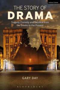 悲劇と喜劇の歴史：古代ギリシアから現在まで<br>The Story of Drama : Tragedy, Comedy and Sacrifice from the Greeks to the Present