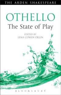 『オセロ』：最新の観点<br>Othello: the State of Play (Arden Shakespeare the State of Play)