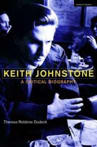 Keith Johnstone : A Critical Biography