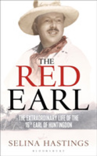 The Red Earl : The Extraordinary Life of the 16th Earl of Huntingdon