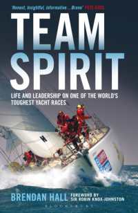 Team Spirit : Life and Leadership on One of the World's Toughest Yacht Races