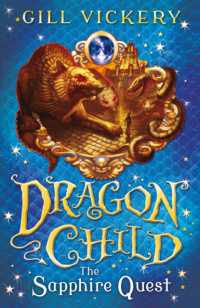 The Sapphire Quest : DragonChild book 4 (Dragonchild)