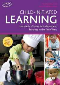 Child-initiated Learning : Hundreds of ideas for independent learning in the Early Years (Practitioners' Guides)