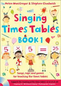 Singing Times Tables Book 1 : Songs, Raps and Games for Teaching the Times Tables (Singing Subjects)