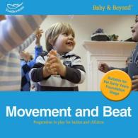 Movement and Beat: Progression in Play for Babies and Children