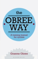 The Obree Way : A Training Manual for Cyclists