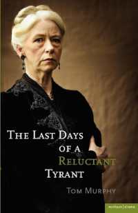 The Last Days of a Reluctant Tyrant (Modern Plays)