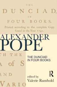 The Dunciad in Four Books (Longman Annotated Texts) （2ND）