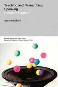Teaching and Researching Speaking (Applied Linguistics in Action) （2ND）