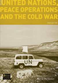 The United Nations, Peace Operations and the Cold War (Seminar Studies) （2ND）