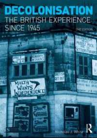 Decolonisation: The British Experience since 1945 (Seminar Studies") （2ND）