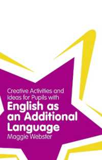 Creative Activities and Ideas for Pupils with English as an Additional Language (Classroom Gems)