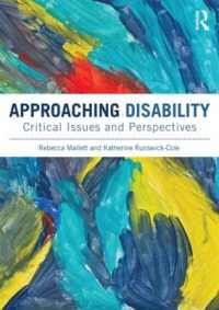 障害へのアプローチ：重要論点と視座<br>Approaching Disability : Critical issues and perspectives
