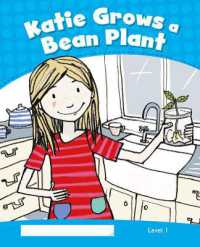 Katie Grows a Bean Plant : Pearson English Kids Readers Level 1 ( formerly Penguin Kids Readers )