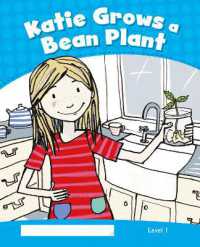 Katie Grows a Bean Plant : Pearson English Kids Readers Level 1 ( formerly Penguin Kids Readers )