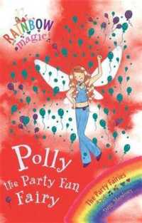 Polly the Party Fun Fairy (Rainbow Magic) -- Mixed media product