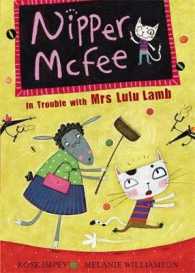 In Trouble with Mrs Lulu Lamb (Nipper Mcfee)