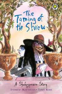 A Shakespeare Story: The Taming of the Shrew (A Shakespeare Story)