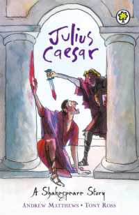A Shakespeare Story: Julius Caesar (A Shakespeare Story)