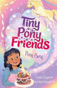 Tiny Pony Friends: Pony Party : Book 2 (Tiny Pony Friends)
