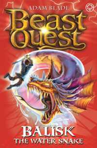 Beast Quest: Balisk the Water Snake : Series 8 Book 1 (Beast Quest)
