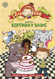 Zak Zoo and the Birthday Bang (Zak Zoo) （Reprint）