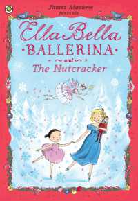 Ella Bella Ballerina and the Nutcracker (Ella Bella Ballerina)