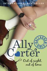 Gallagher Girls: Out of Sight, Out of Time : Book 5 (Gallagher Girls)