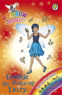 Rainbow Magic: Frankie the Make-up Fairy : The Pop Star Fairies Book 5 (Rainbow Magic) -- Paperback / softback