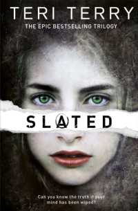 SLATED Trilogy: Slated : Book 1 (Slated Trilogy)