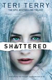 SLATED Trilogy: Shattered : Book 3 (Slated Trilogy)