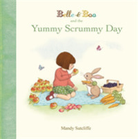 Belle & Boo and the Yummy Scrummy Day (Belle & Boo) -- Hardback
