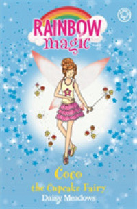 Rainbow Magic: Coco the Cupcake Fairy : The Sweet Fairies Book 3 (Rainbow Magic) -- Paperback / softback
