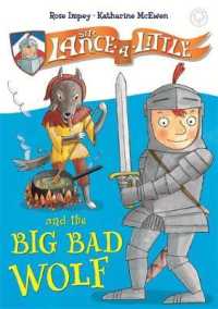 Sir Lance-a-Little and the Big Bad Wolf (Sir Lance-a-little) （Reprint）