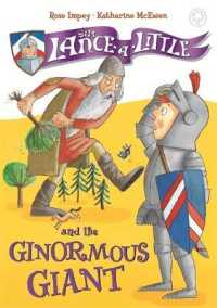 Sir Lance-a-little and the Ginormous Giant : Book 5 (Sir Lance-a-little)