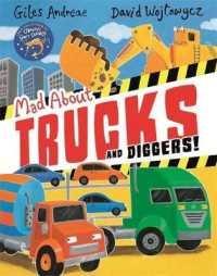 Mad about Trucks and Diggers! -- Hardback