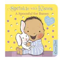 Sprinkle with Kisses: Spoonful for Bunny Board Book (Sprinkle with Kisses) （Board Book）