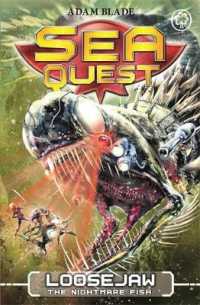 Sea Quest: Loosejaw the Nightmare Fish : Book 32 (Sea Quest) -- Paperback / softback
