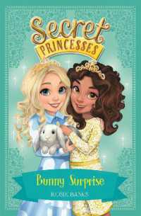Secret Princesses: Bunny Surprise : Book 8 (Secret Princesses)
