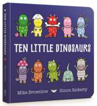 Ten Little Dinosaurs Board Book (Ten Little) （Board Book）
